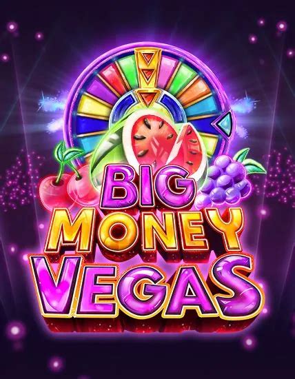 Big Money Vegas .